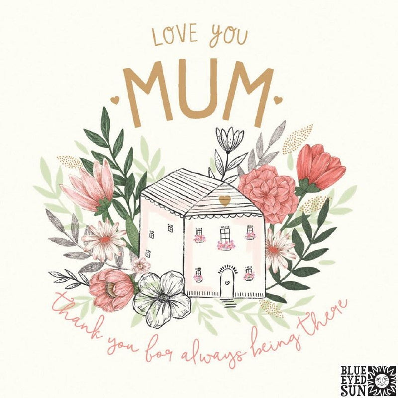 Love you Mum - Mothers Day Card